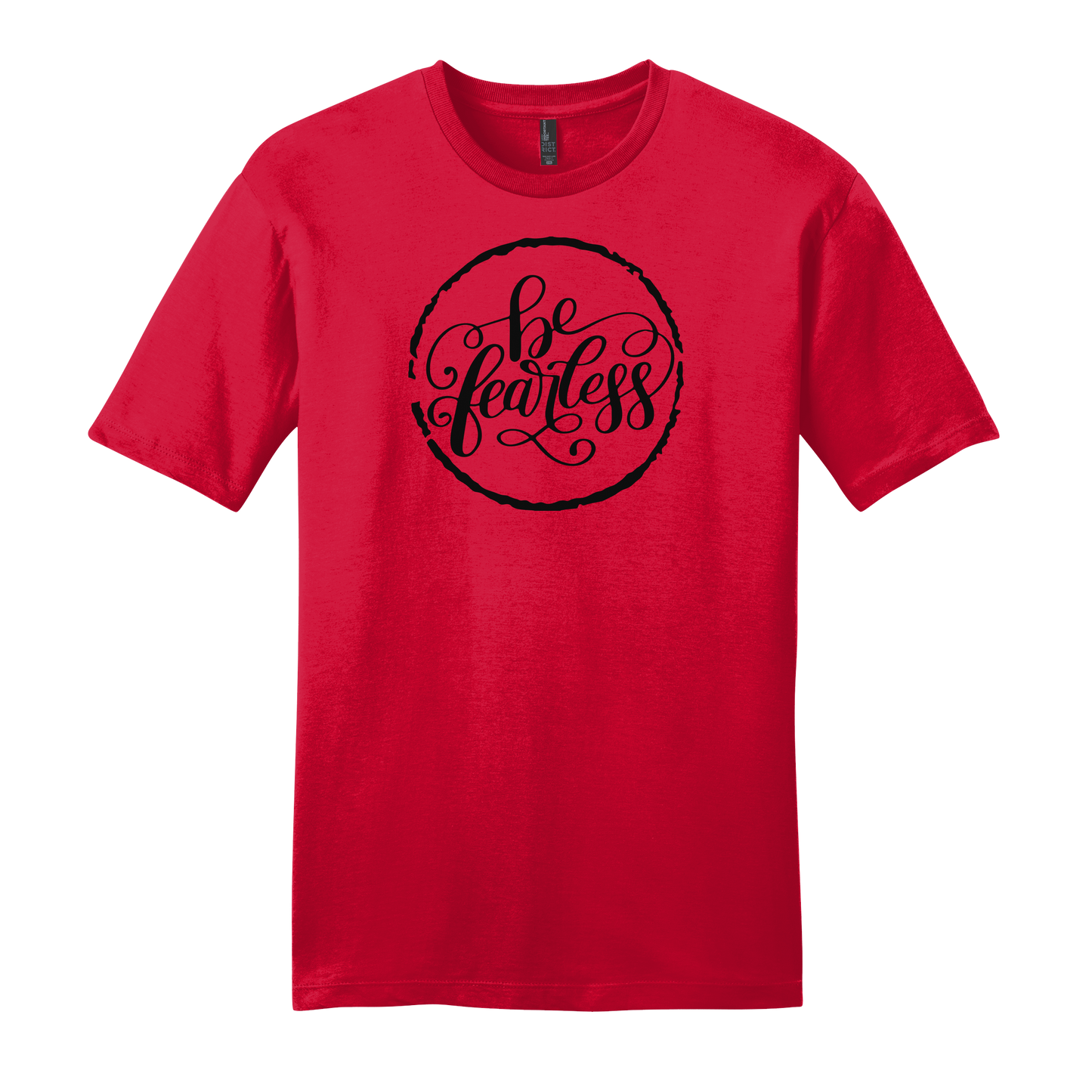 Be Fearless Short Sleeve T-Shirt