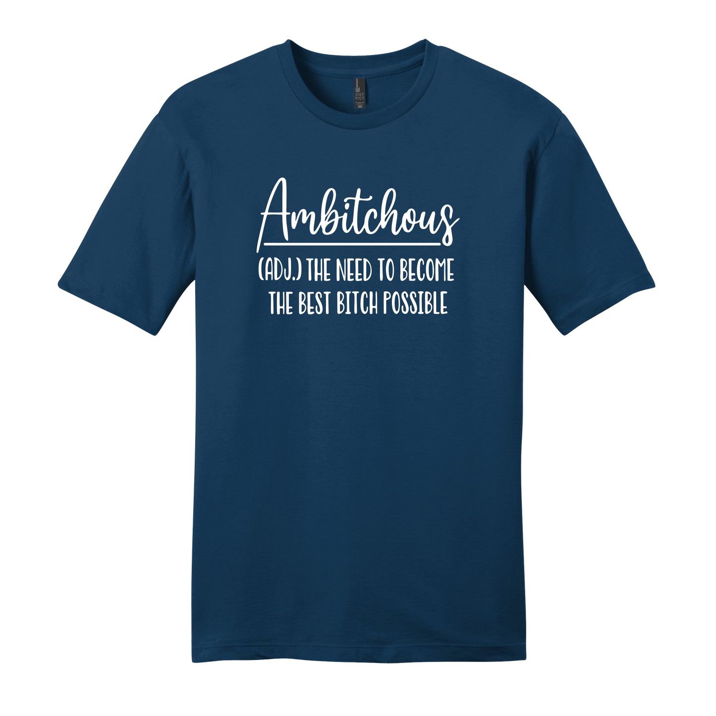 Ambitchous Short Sleeve T-Shirt