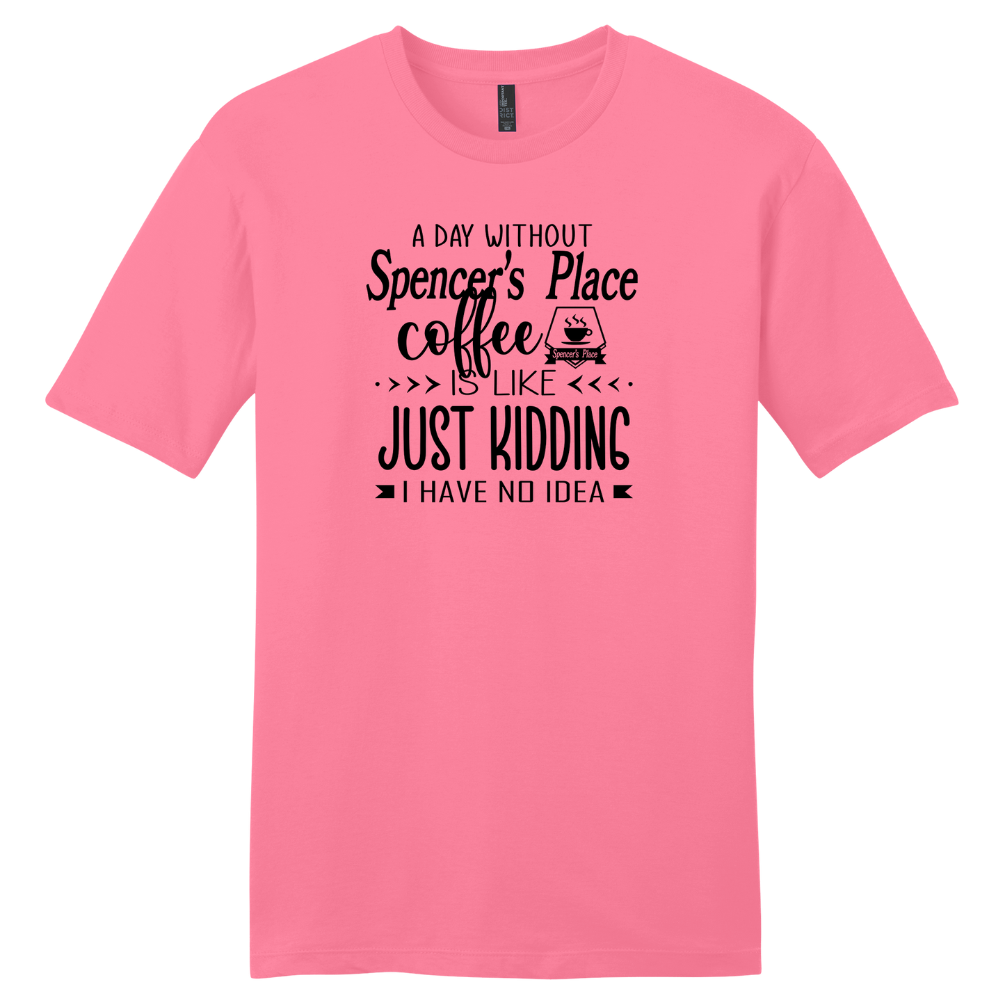 Spencer's Place - A Day Without Spencer's Place Short Sleeve T-Shirt