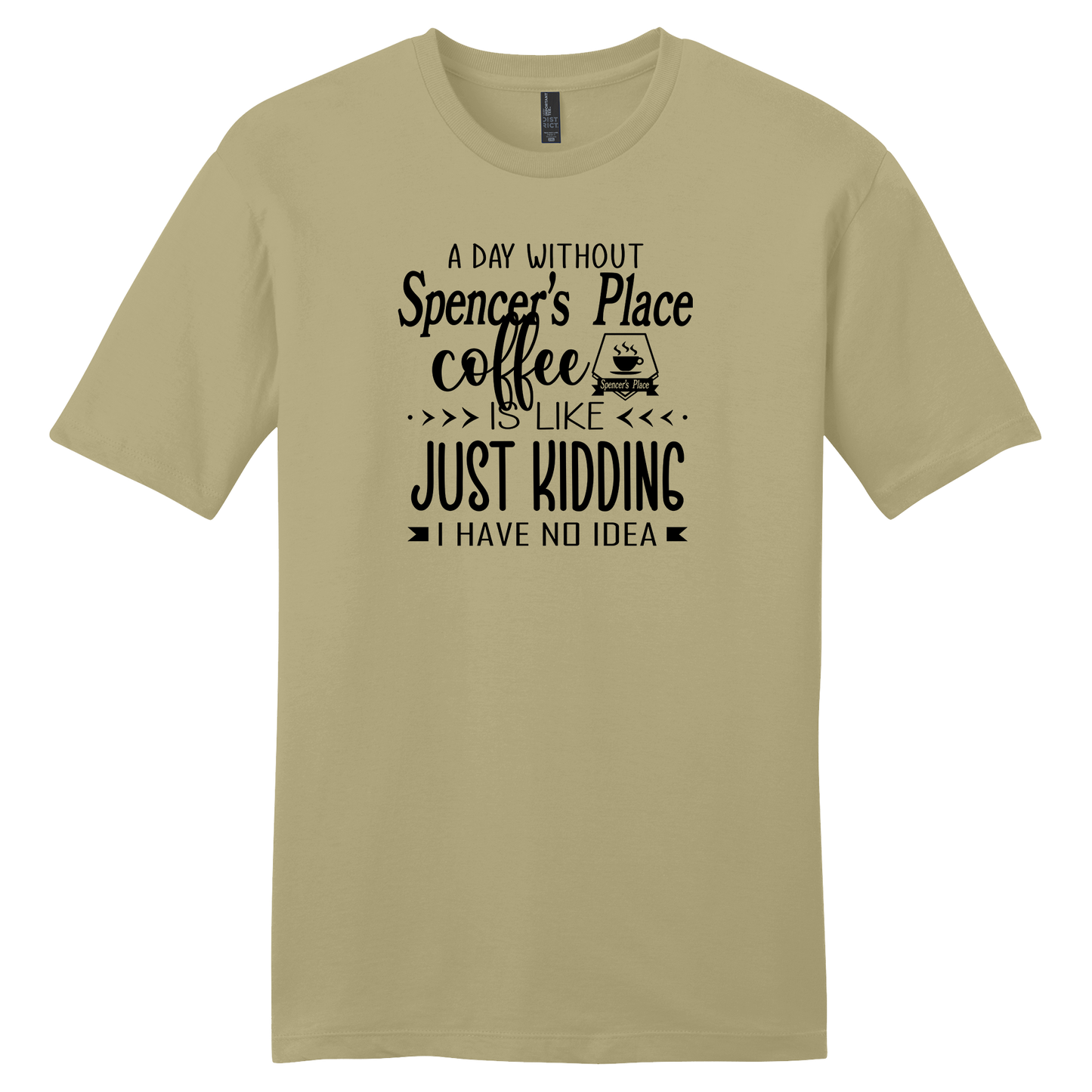 Spencer's Place - A Day Without Spencer's Place Short Sleeve T-Shirt