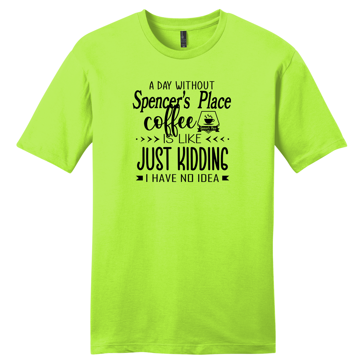 Spencer's Place - A Day Without Spencer's Place Short Sleeve T-Shirt