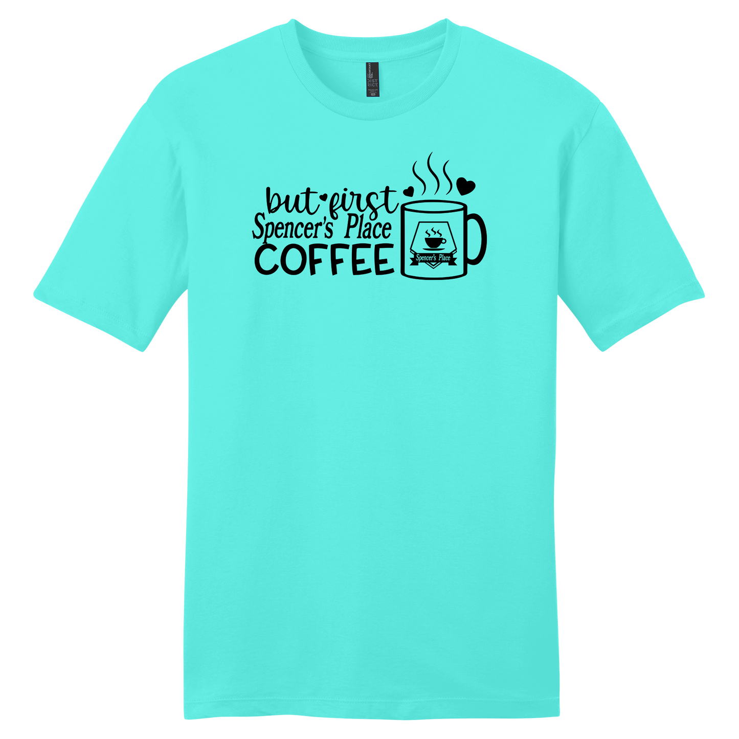 Spencer's Place - But First Coffee Short Sleeve T-Shirt