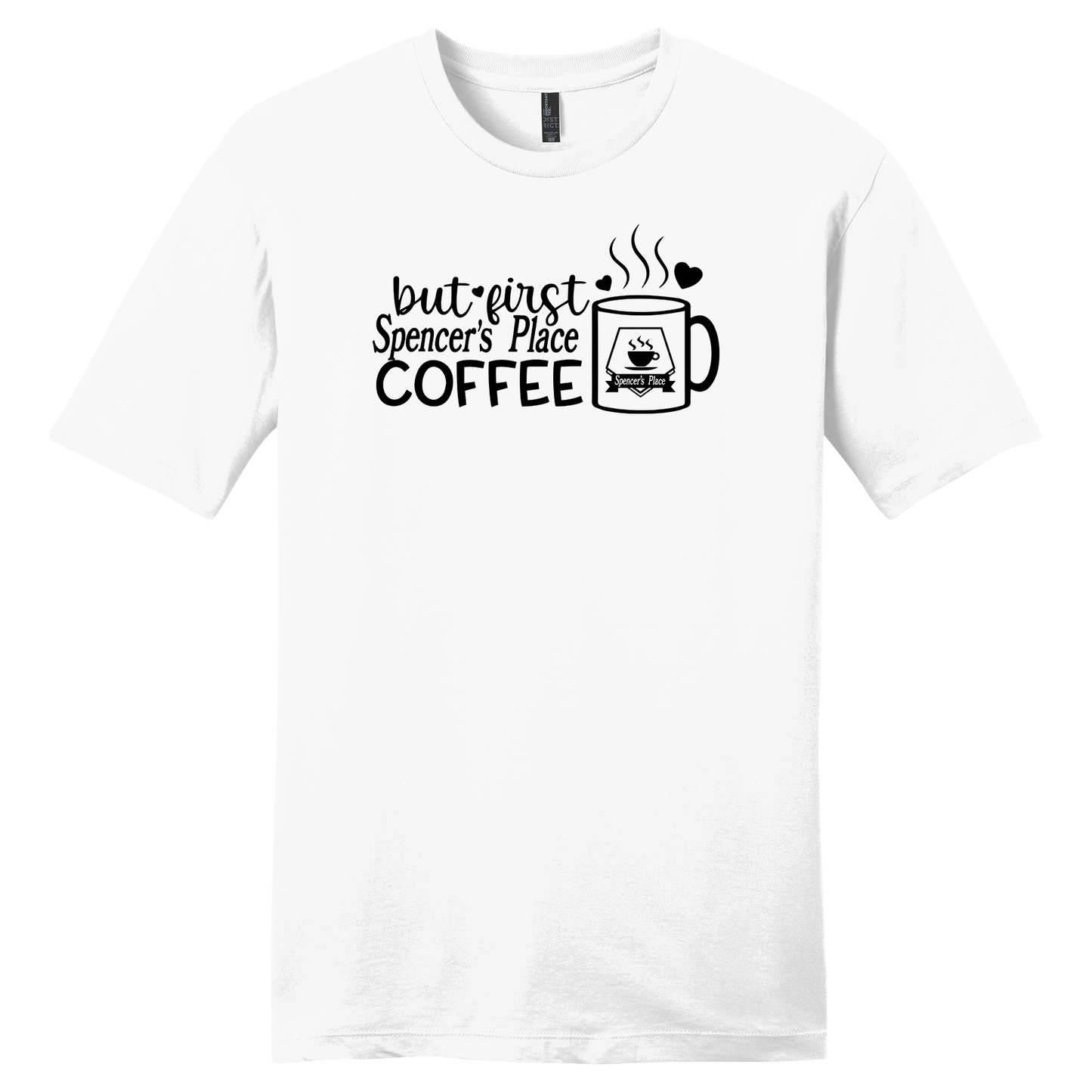 Spencer's Place - But First Coffee Short Sleeve T-Shirt