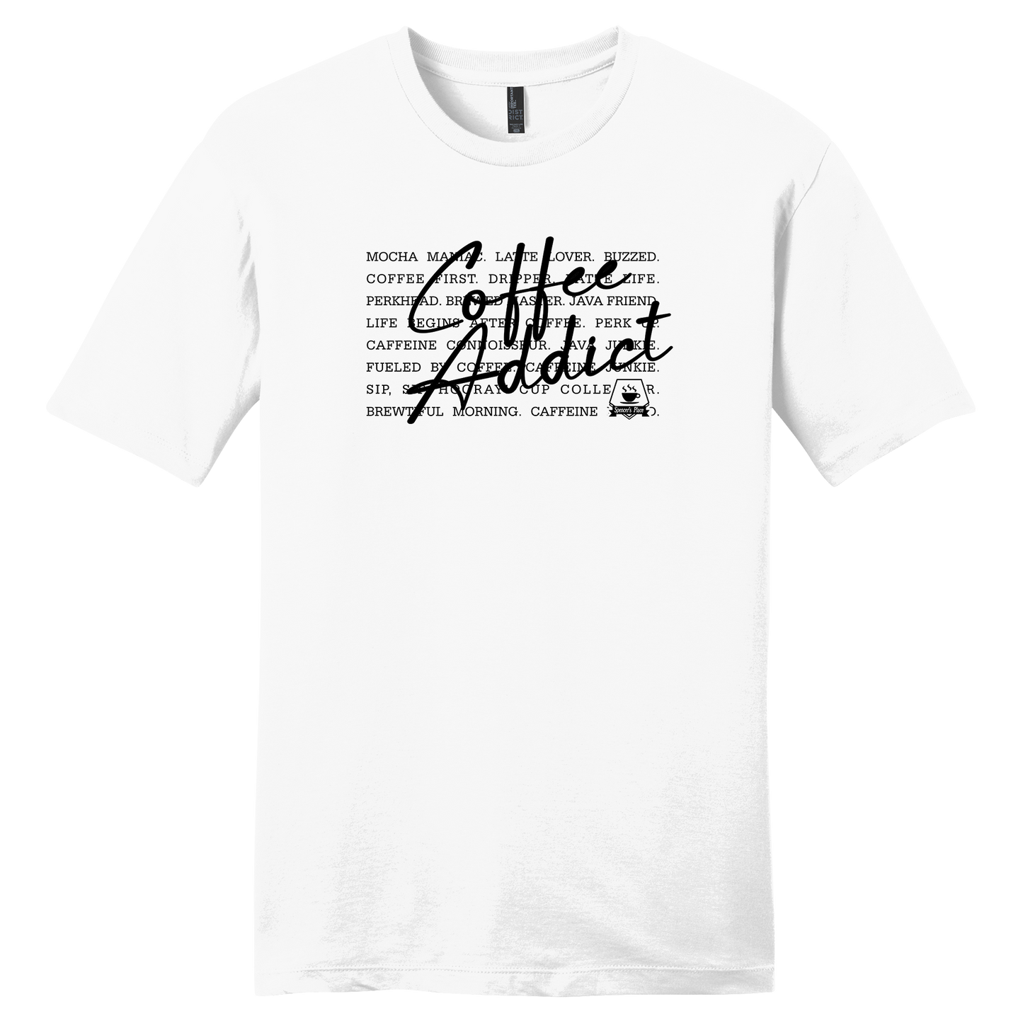 Spencer's Place - Coffee Addict Short Sleeve T-Shirt