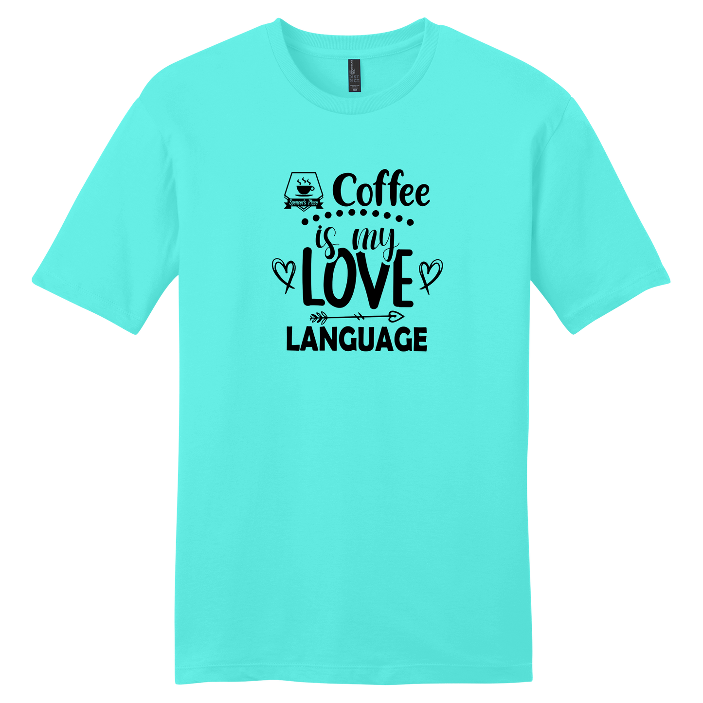 Spencer's Place - Coffee Is My Love Language Short Sleeve T-Shirt