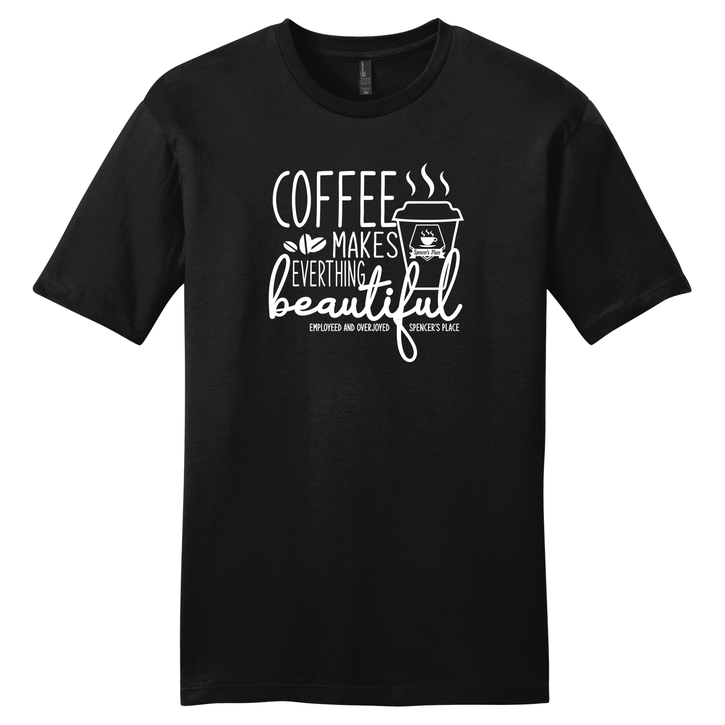 Spencer's Place - Coffee Makes Everything Beautiful Short Sleeve T-Shirt