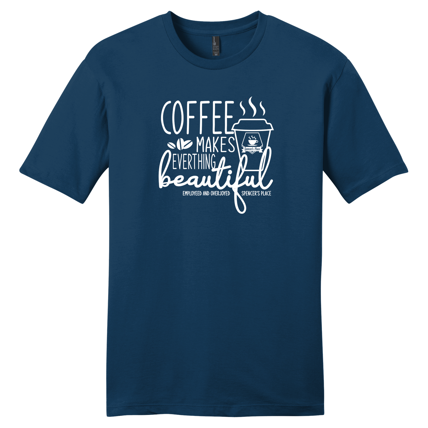 Spencer's Place - Coffee Makes Everything Beautiful Short Sleeve T-Shirt
