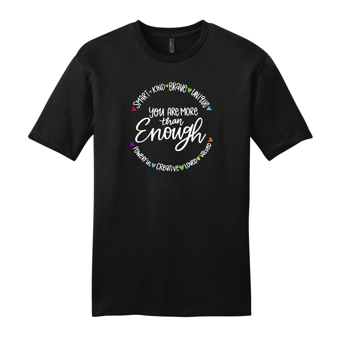 Smart. Kind. Brave. More Than Enough. Short Sleeve T-Shirt