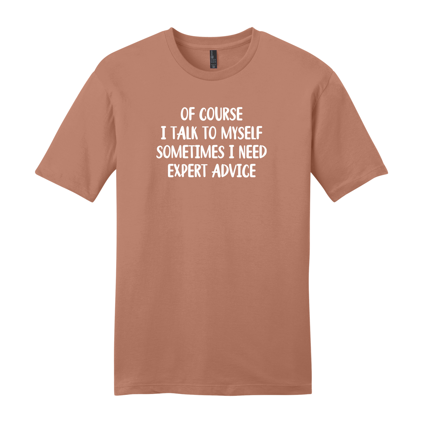 Of Course I Talk To Myself Short Sleeve T-Shirt