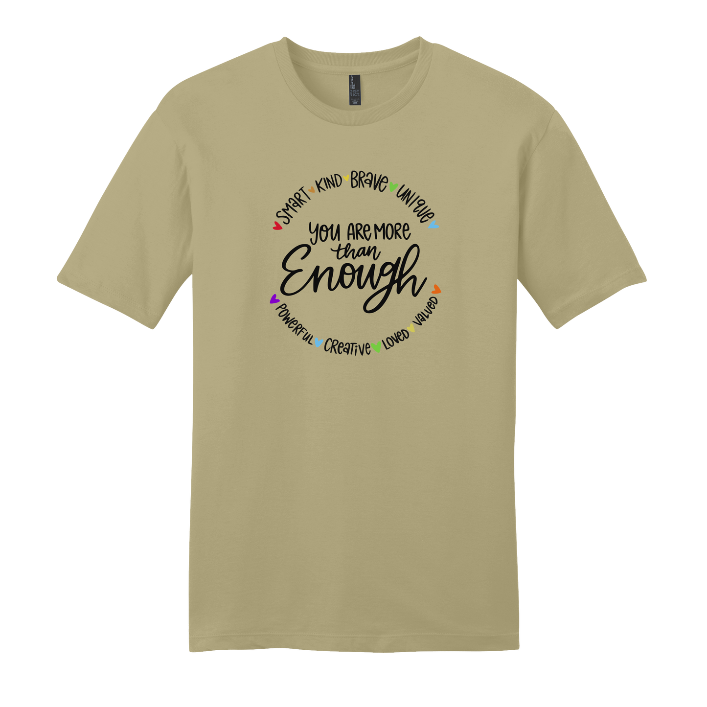 Smart. Kind. Brave. More Than Enough. Short Sleeve T-Shirt