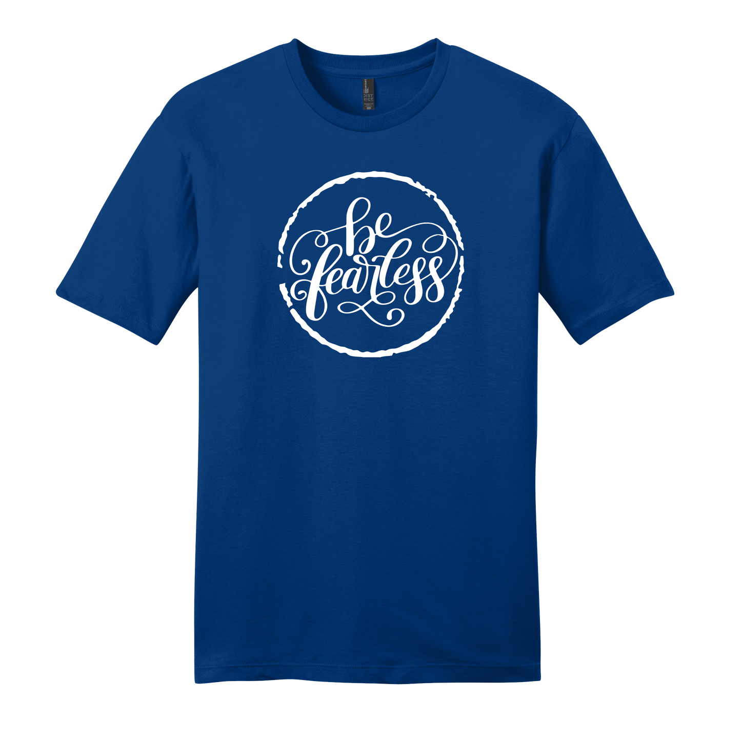 Be Fearless Short Sleeve T-Shirt