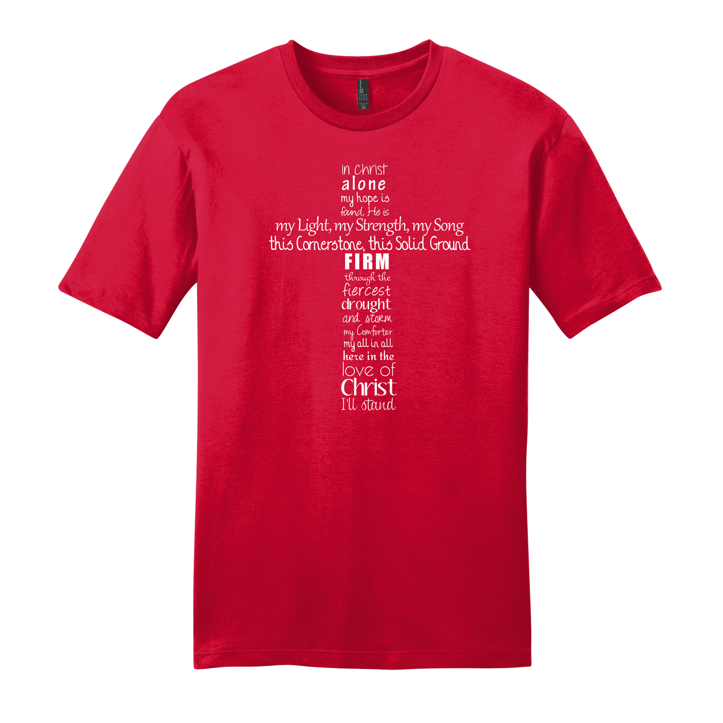In Christ Alone My Hope Is Found Short Sleeve T-Shirt