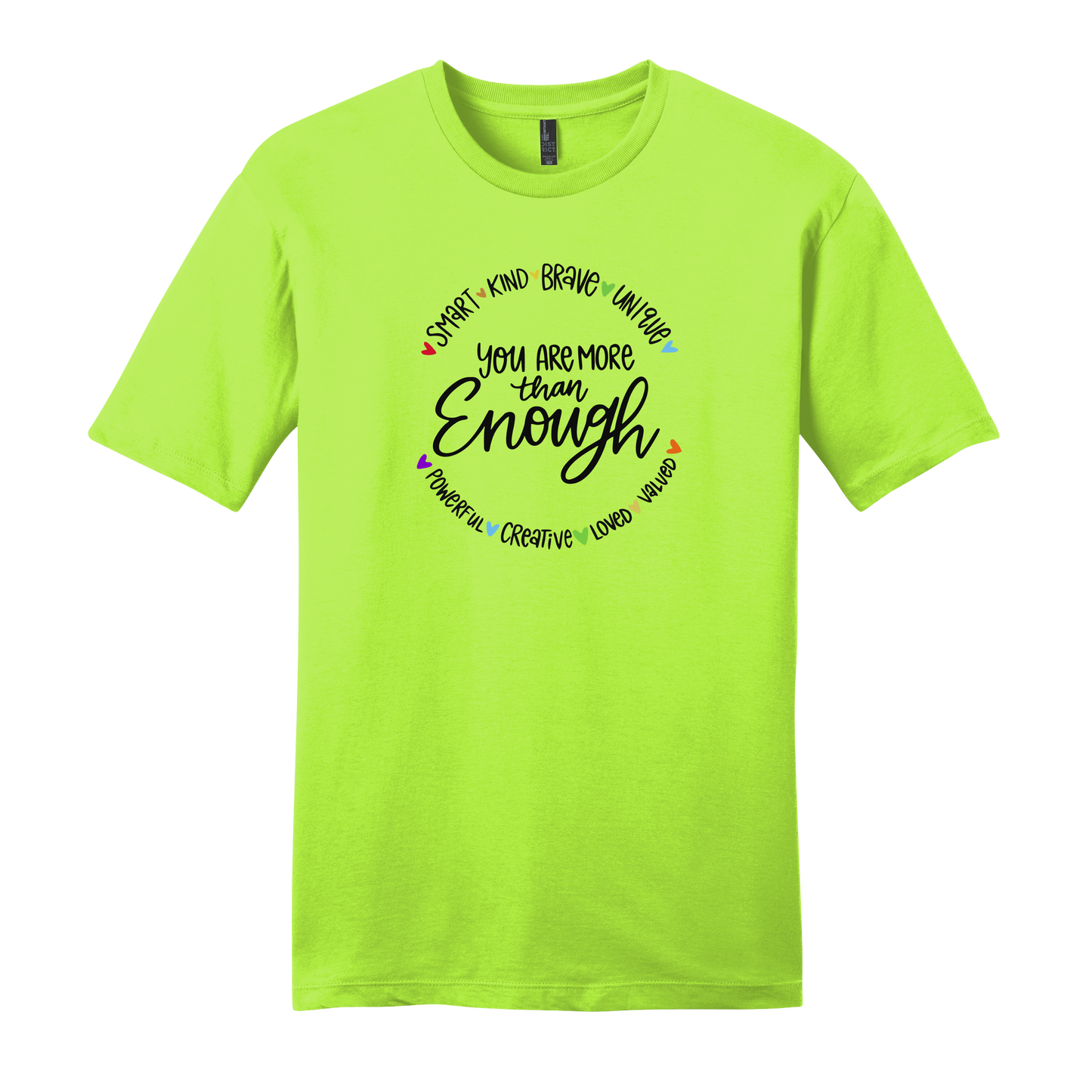 Smart. Kind. Brave. More Than Enough. Short Sleeve T-Shirt