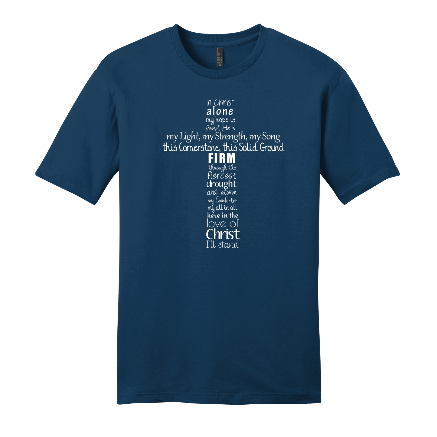 In Christ Alone My Hope Is Found Short Sleeve T-Shirt
