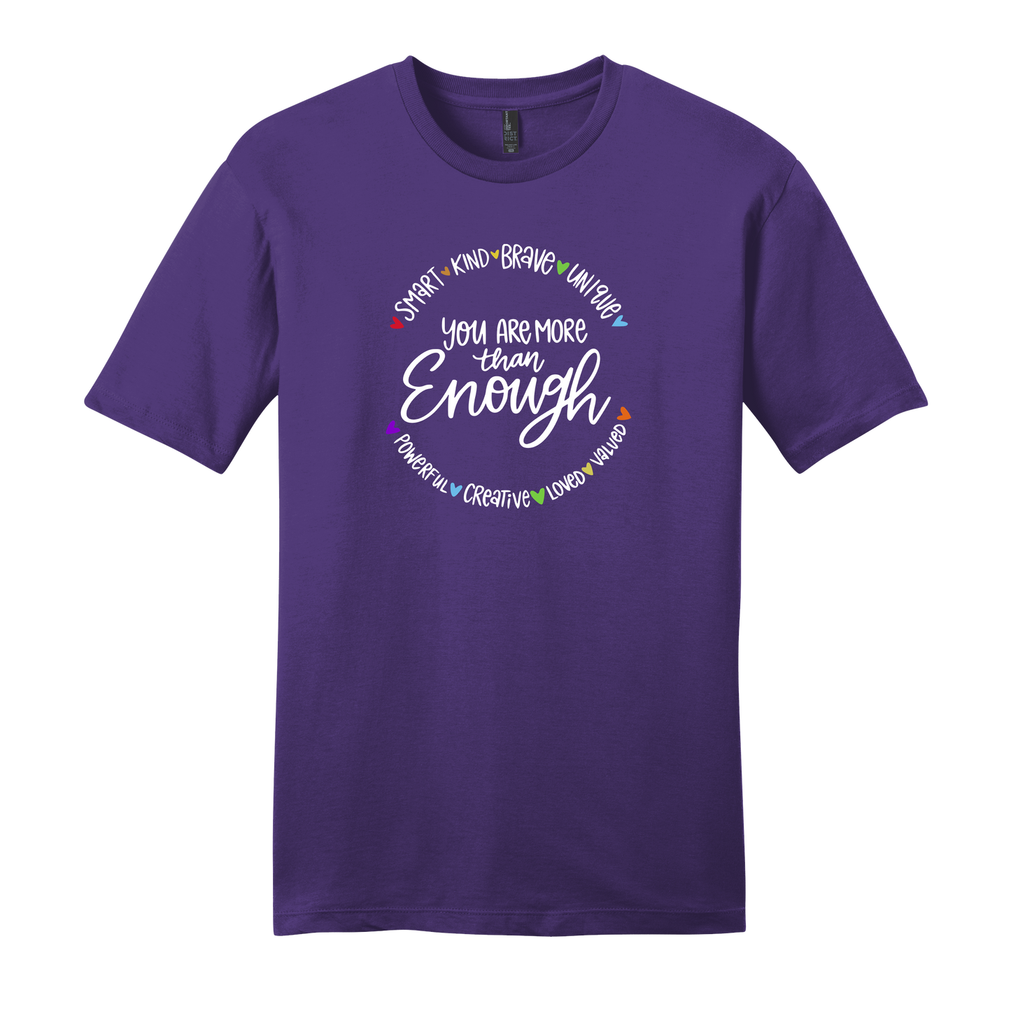 Smart. Kind. Brave. More Than Enough. Short Sleeve T-Shirt