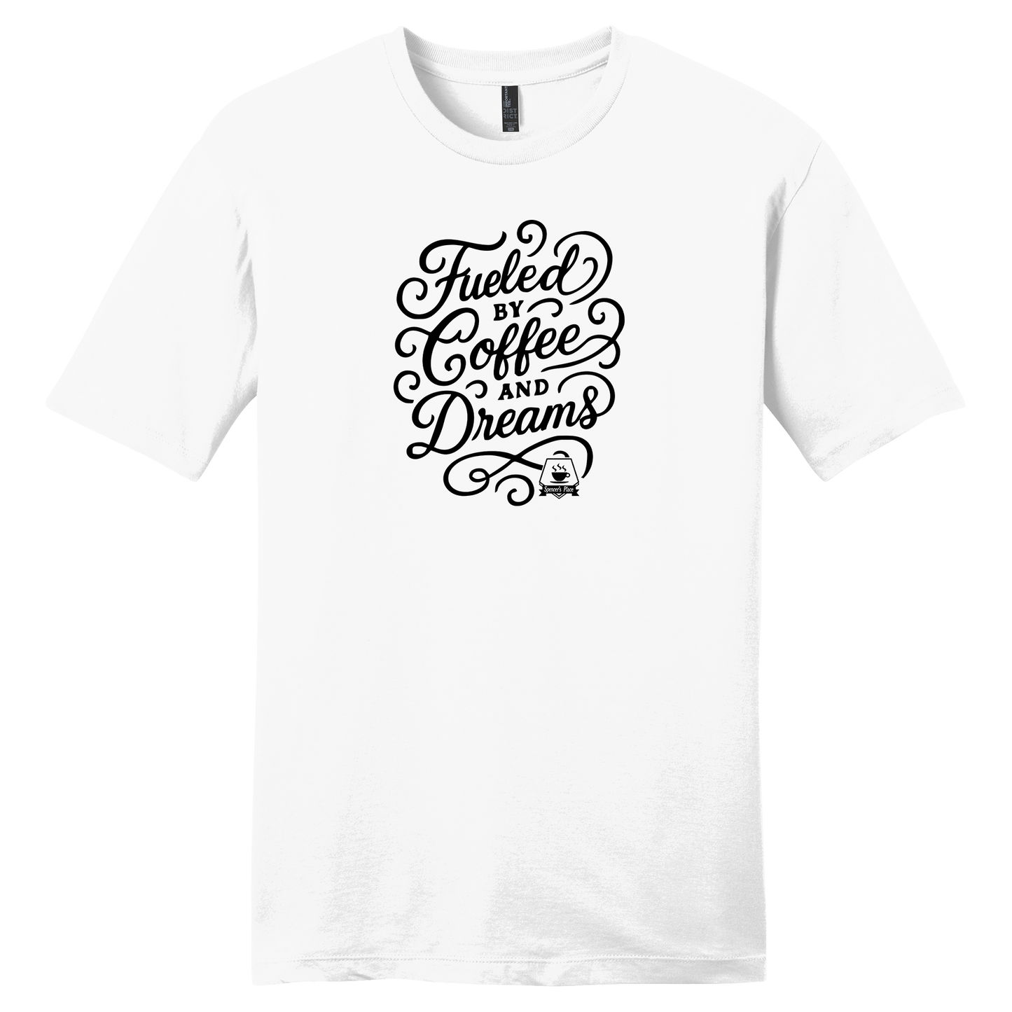 Spencer's Place - Fueled By Coffee And Dreams Short Sleeve T-Shirt
