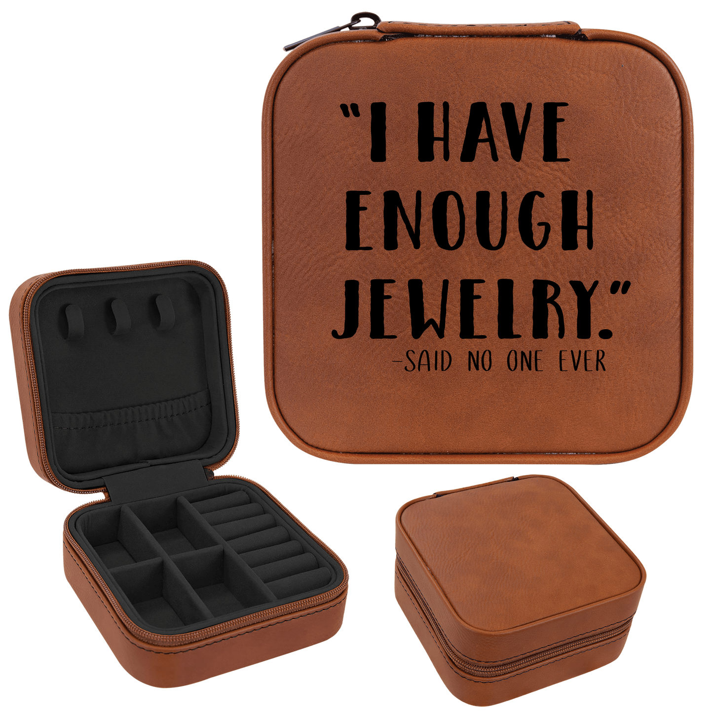 I Have Enough Jewelry Faux Leatherette Jewelry Box