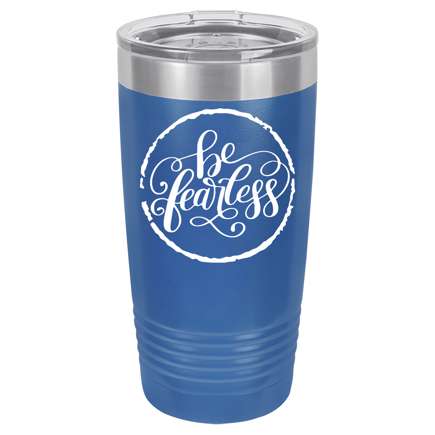 Be Fearless 20oz. Tumbler