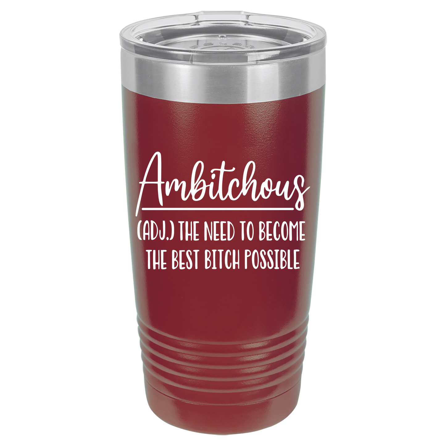 Ambitchous 20oz. Tumbler