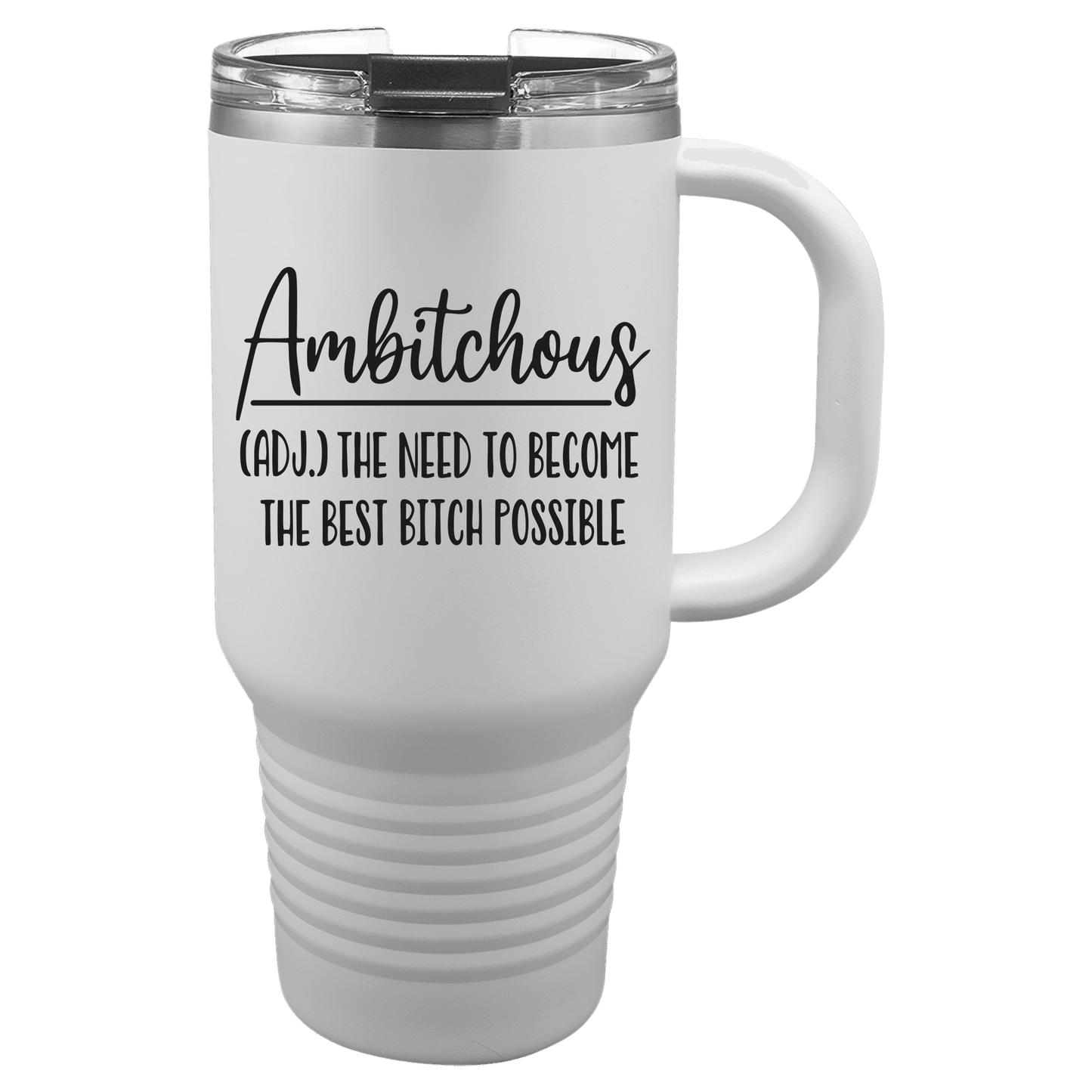 Ambitchous 30oz. Tumbler