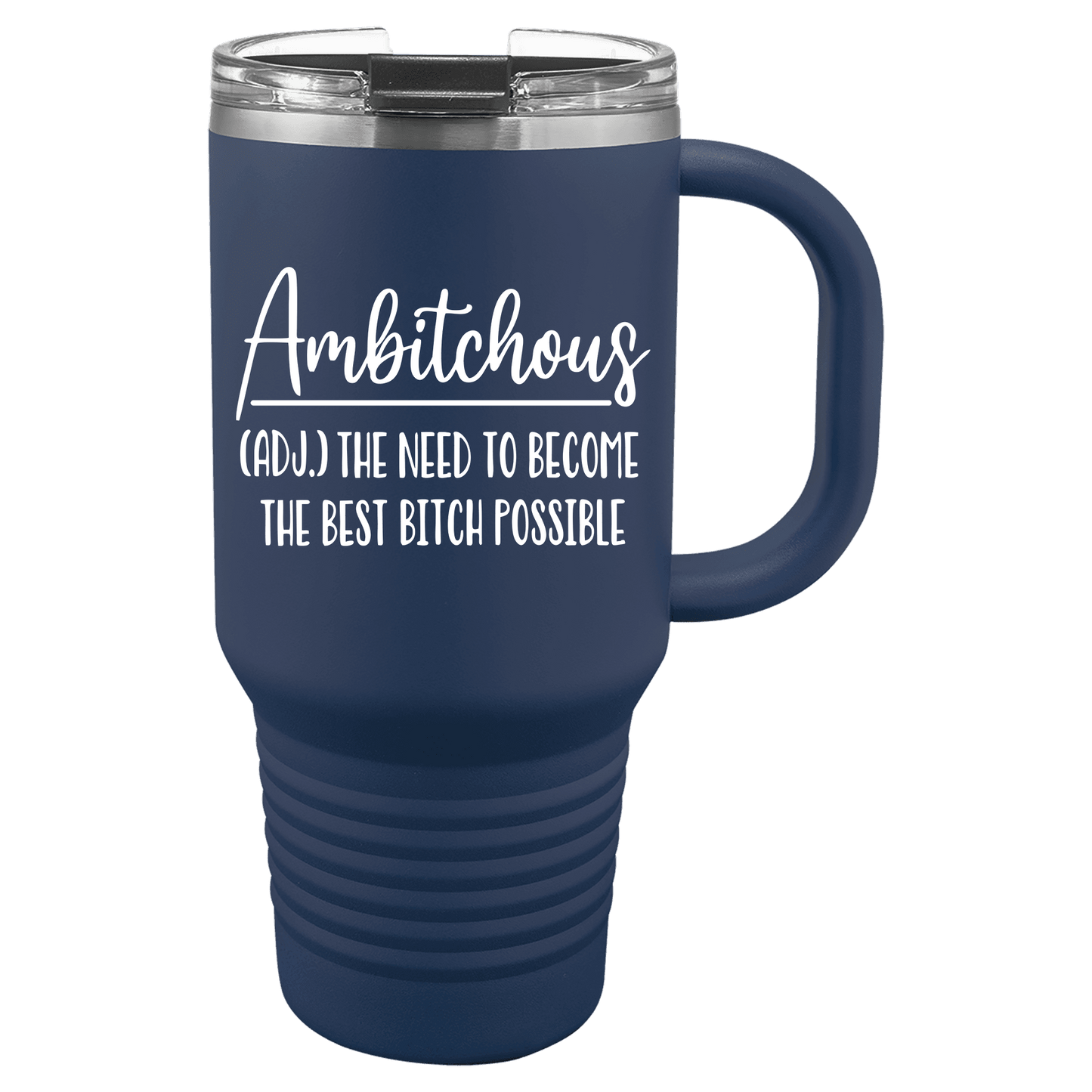 Ambitchous 30oz. Tumbler