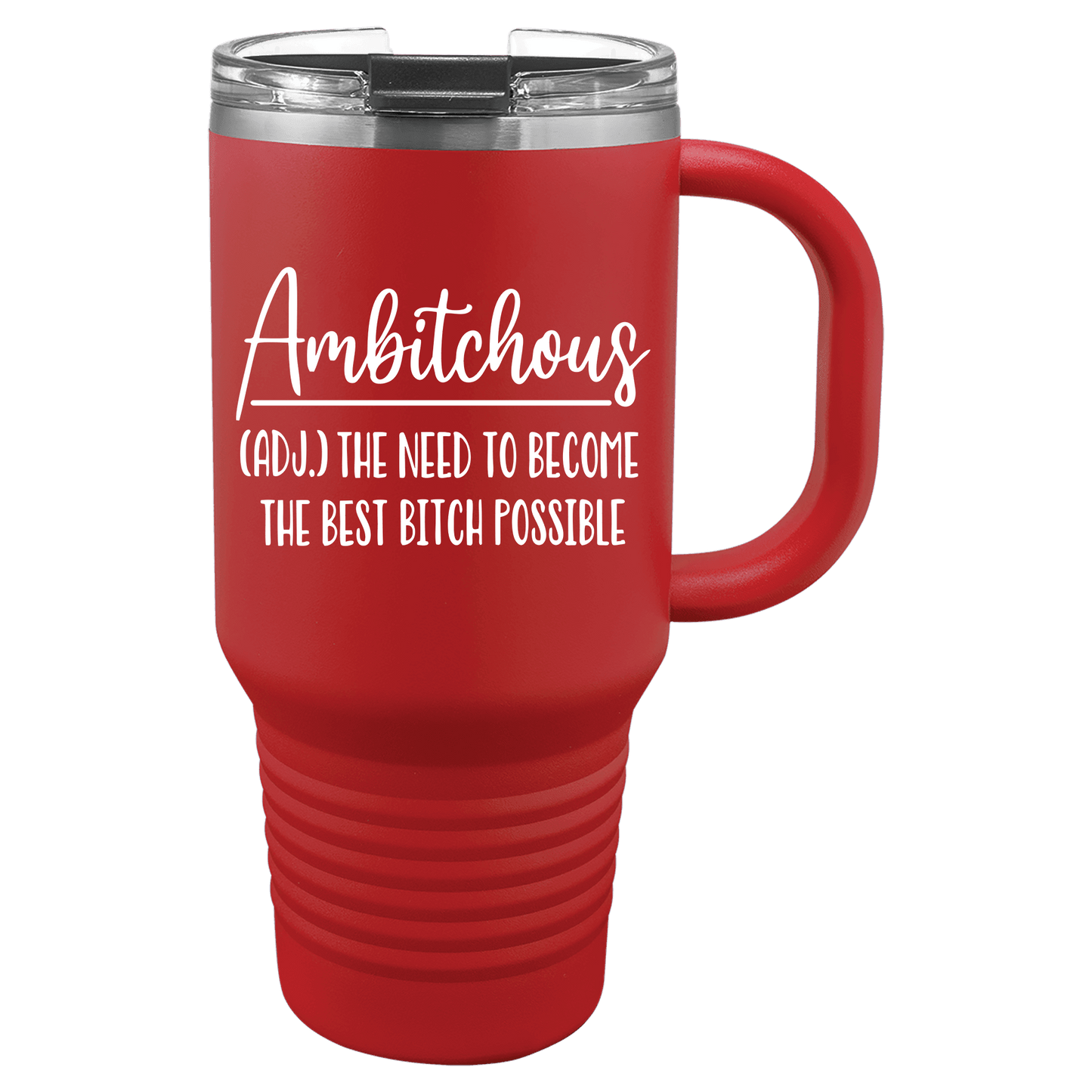 Ambitchous 30oz. Tumbler