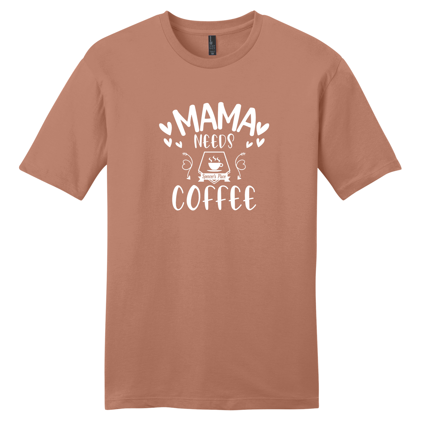 Spencer's Place - Mama Needs Coffee Short Sleeve T-Shirt