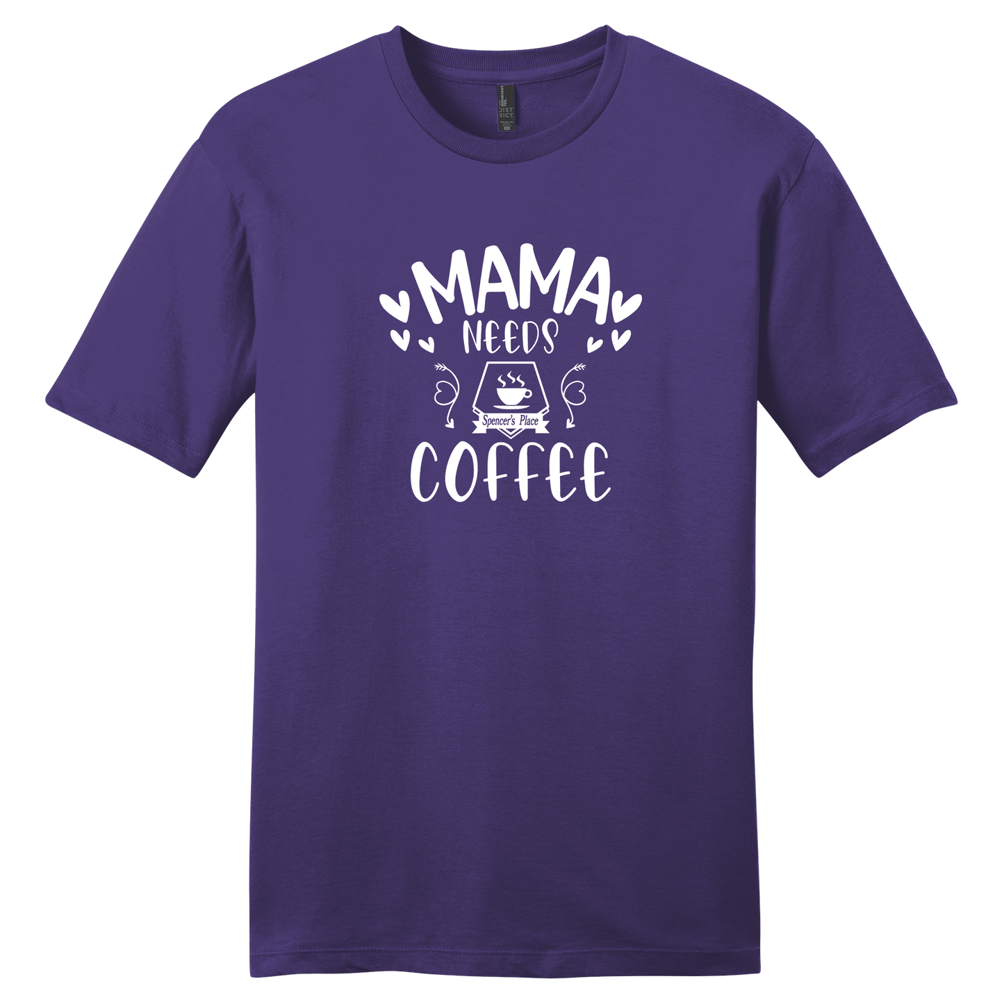 Spencer's Place - Mama Needs Coffee Short Sleeve T-Shirt