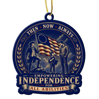 Independence for all Abilities Commemorative Ornament