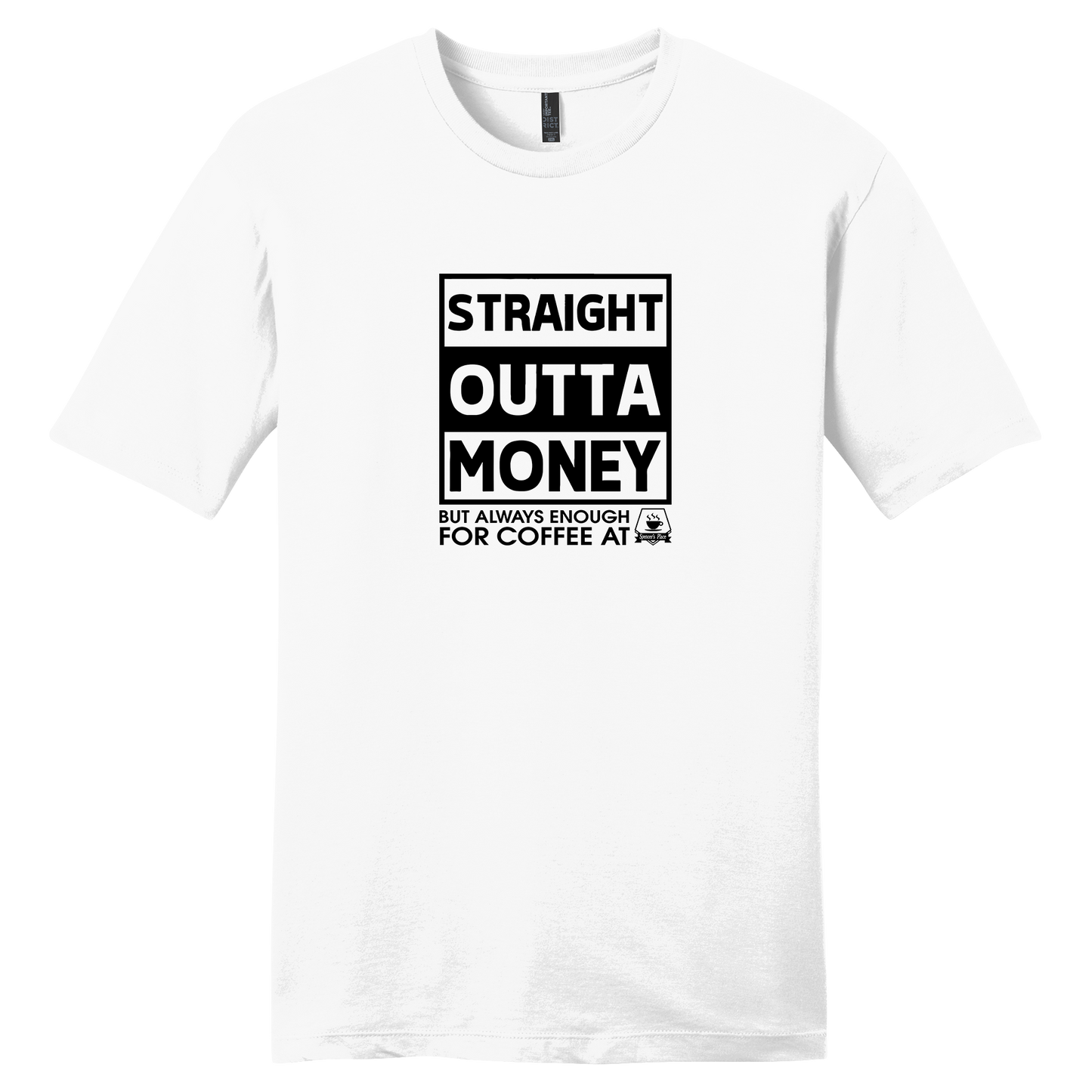 Spencer's Place - Straight Outta Money Short Sleeve T-Shirt